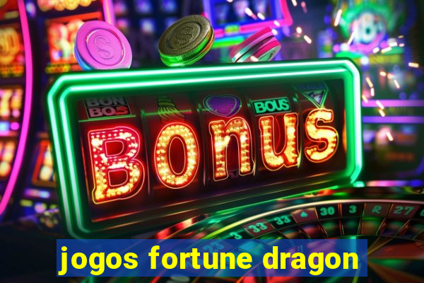 jogos fortune dragon